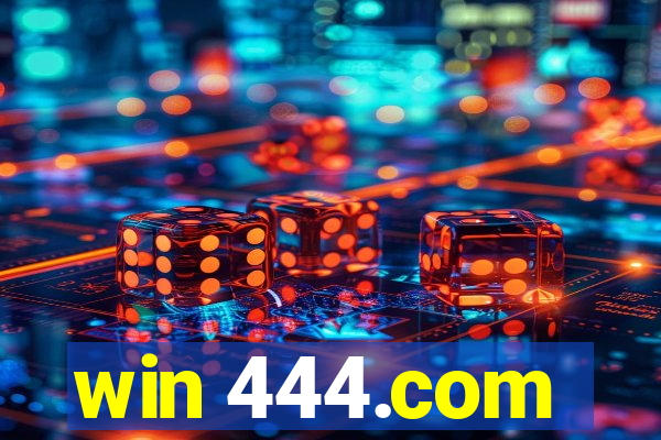 win 444.com